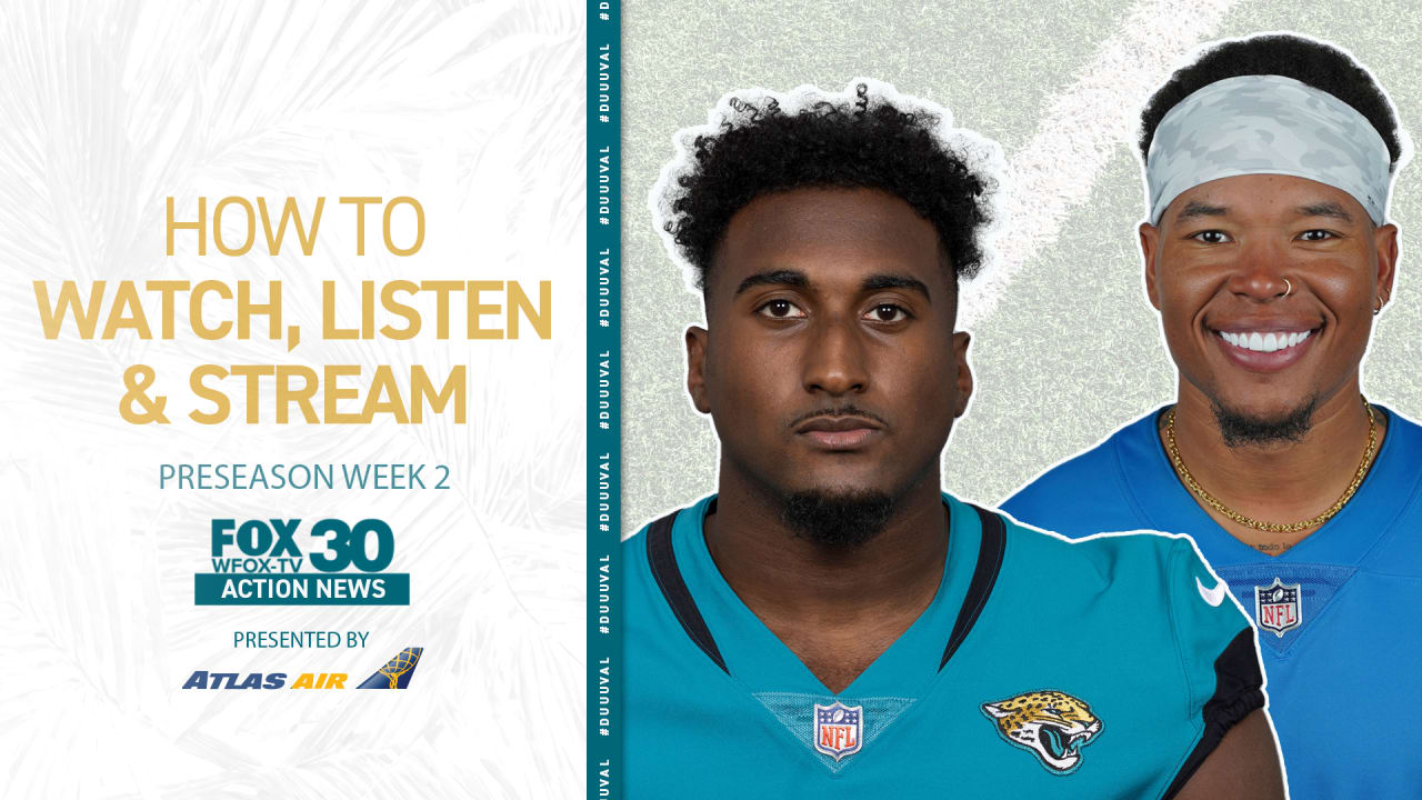 How to Watch, Listen and Stream Jaguars at Detroit, 2023 Preseason Week 2