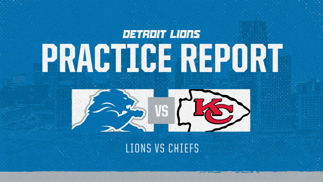 Lions vs. Chiefs practice report Sept. 25