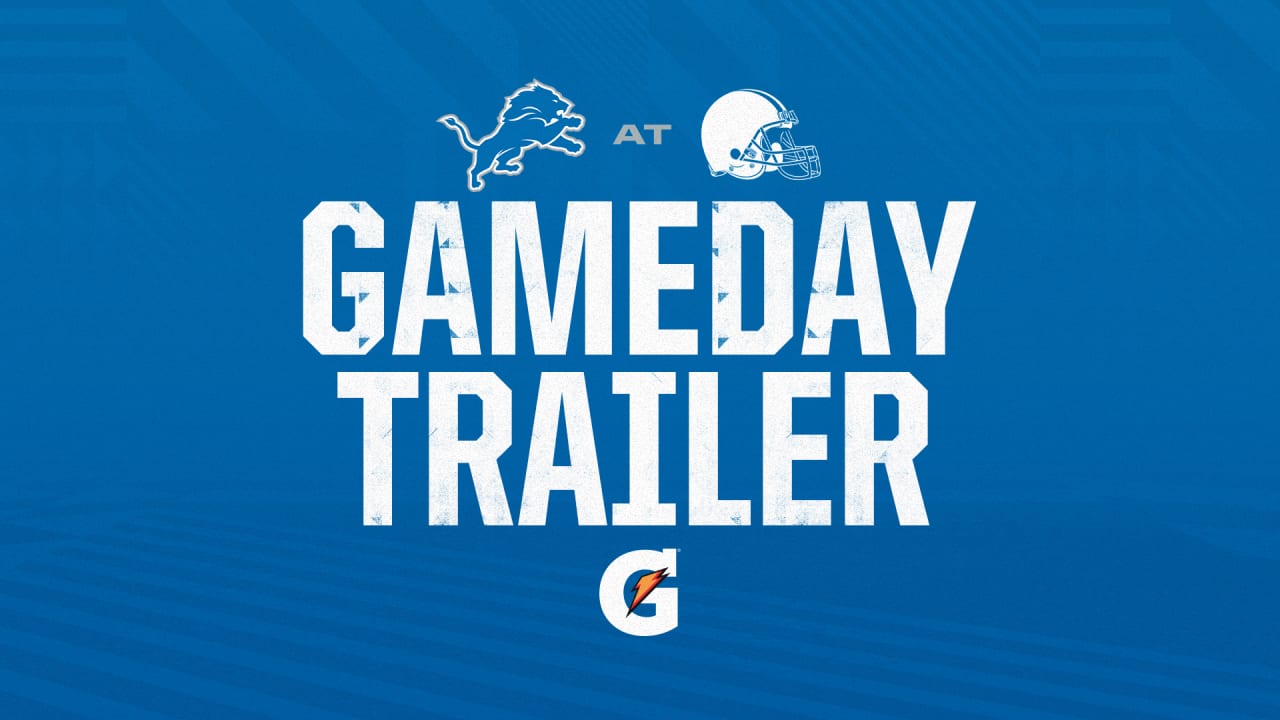 Browns vs. Lions: Need to Know Game Day Information