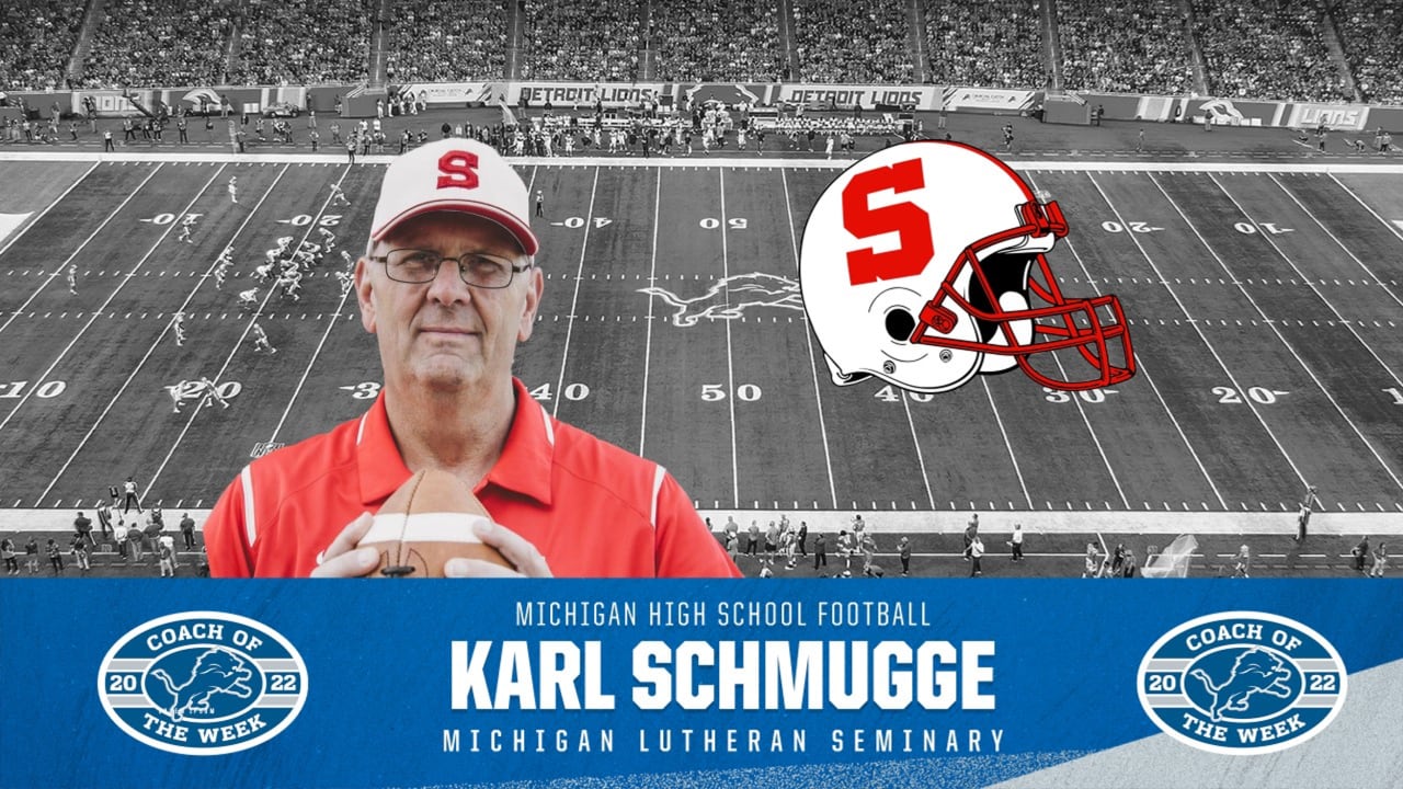 Karl Schmugge of Michigan Lutheran Seminary named the Detroit Lions High  School Football Coach of the Week for Week #3