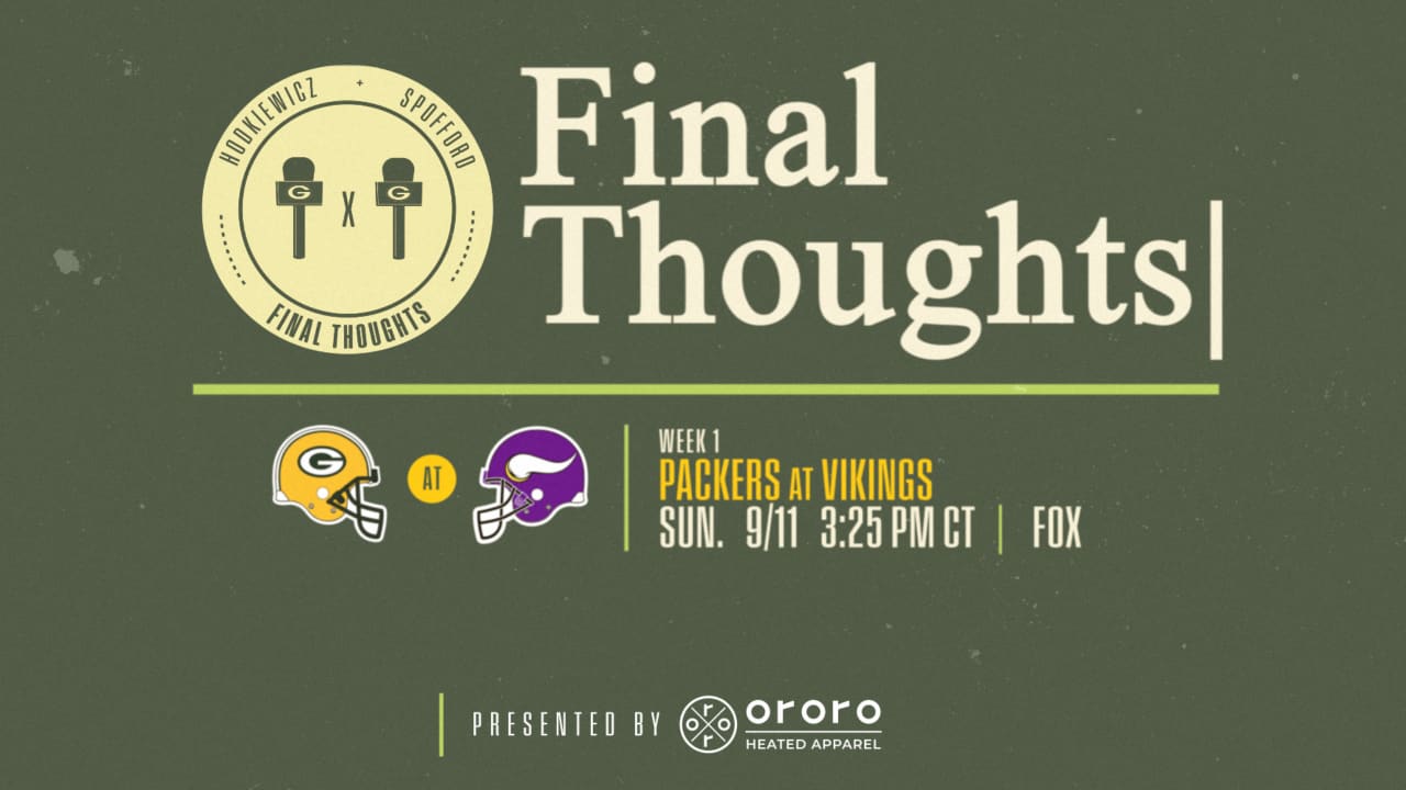 Final thoughts before Packers preseason matchup with Chiefs