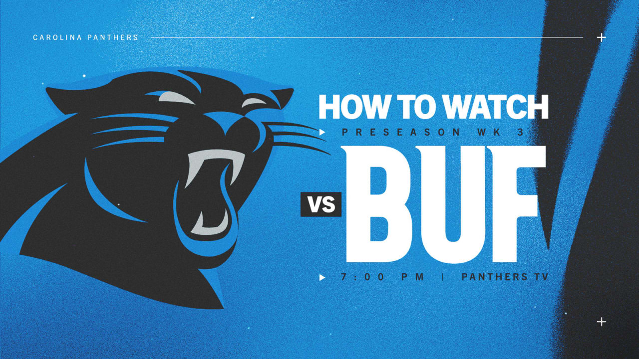 How to watch, stream and listen  Bills at Panthers Preseason Week 3