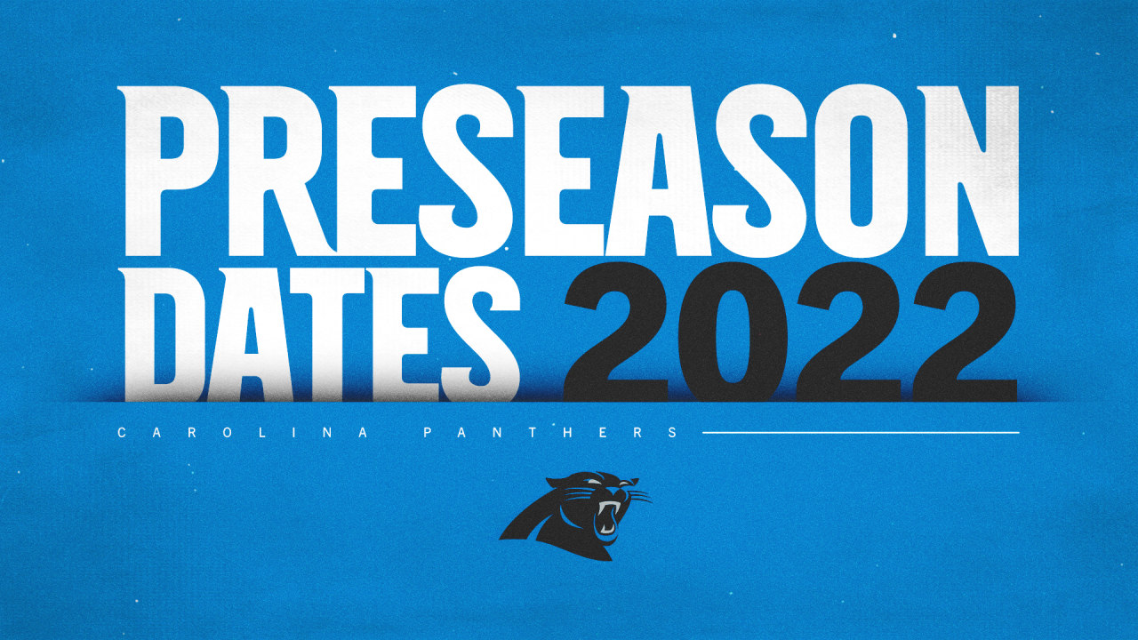 Panthers' 2022 preseason dates and times are set