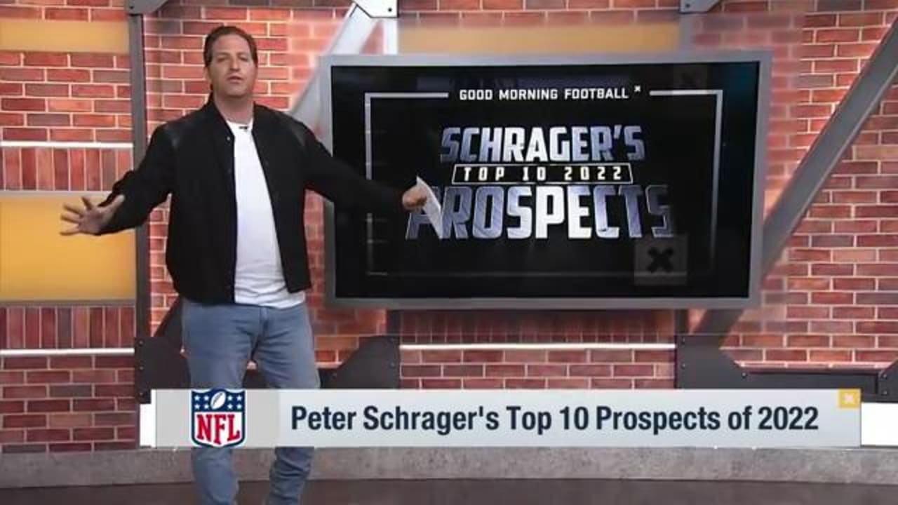 Peter Schrager's Top 10 prospects of 2022