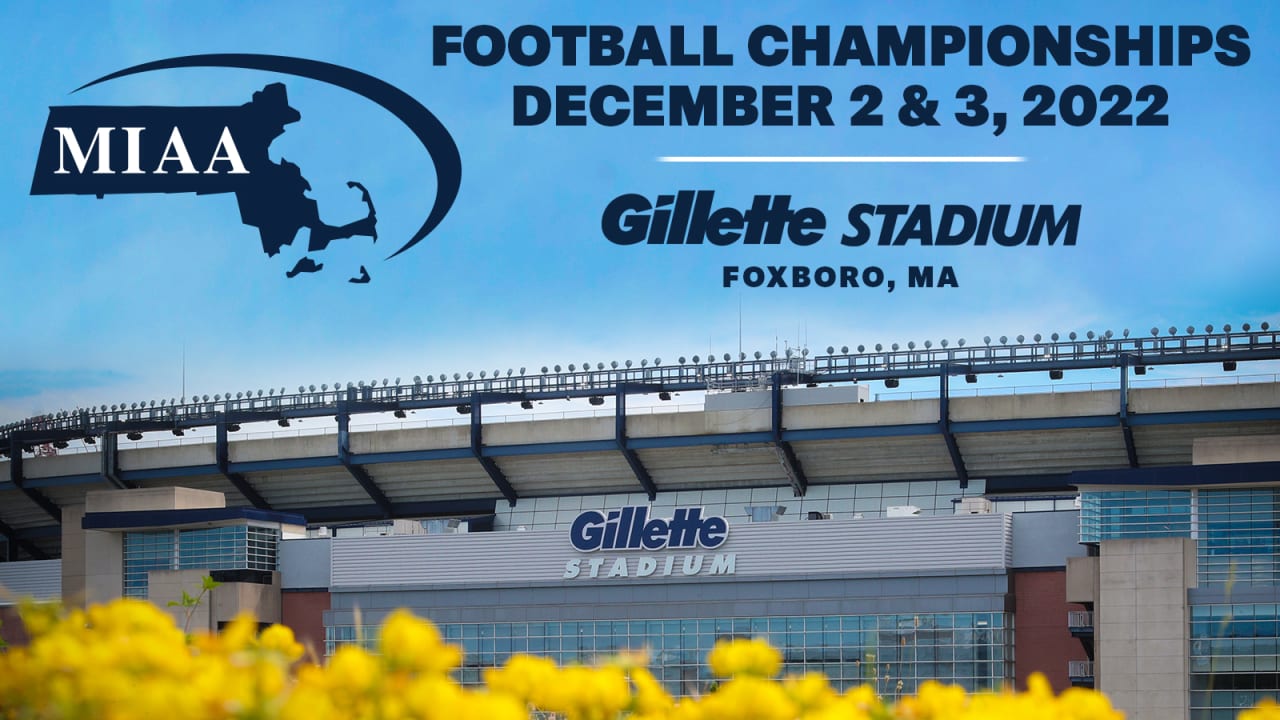 Gillette Stadium to Host All Eight MIAA State Football Championships on December 2 & 3