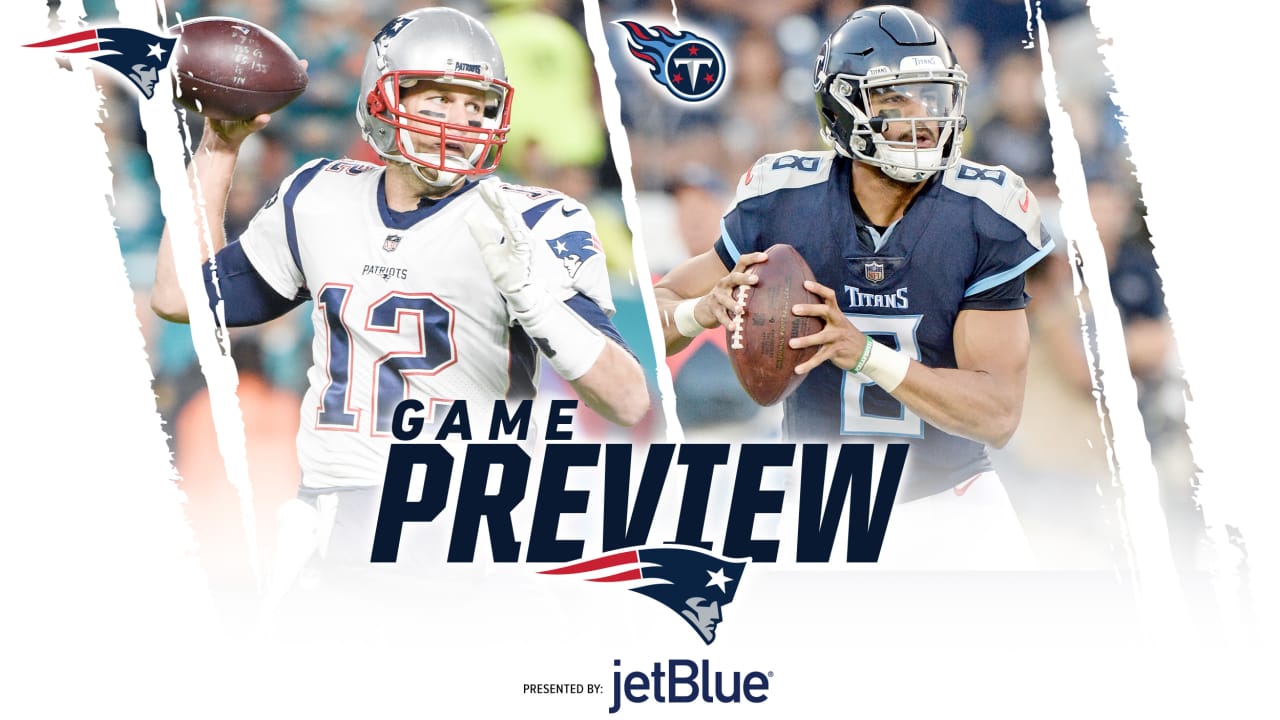 Game Preview Patriots at Titans