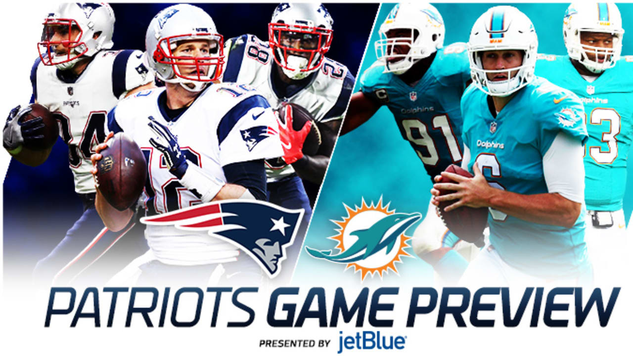 Game Preview Patriots at Dolphins
