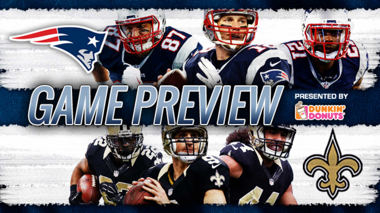 Game Preview Saints at Patriots