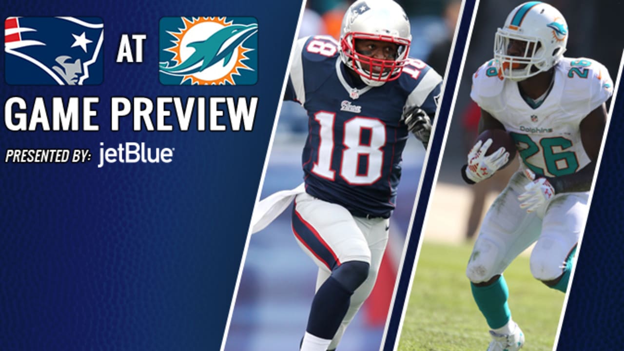 Game Preview New England Patriots at Miami Dolphins