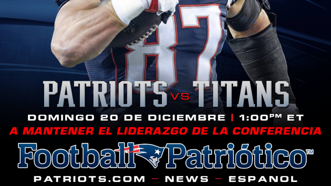 Patriots Vs. Titans: La Antesala