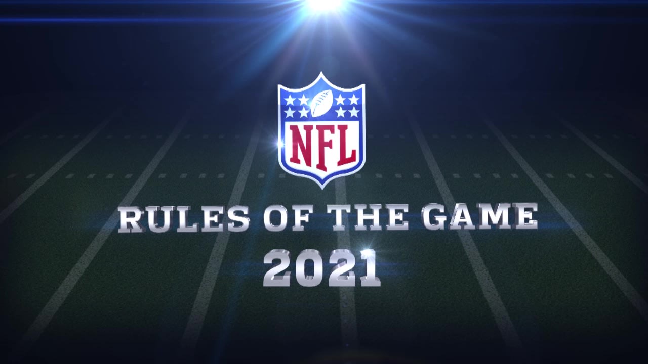 NFL Rule Changes And Points Of Emphasis For 2021