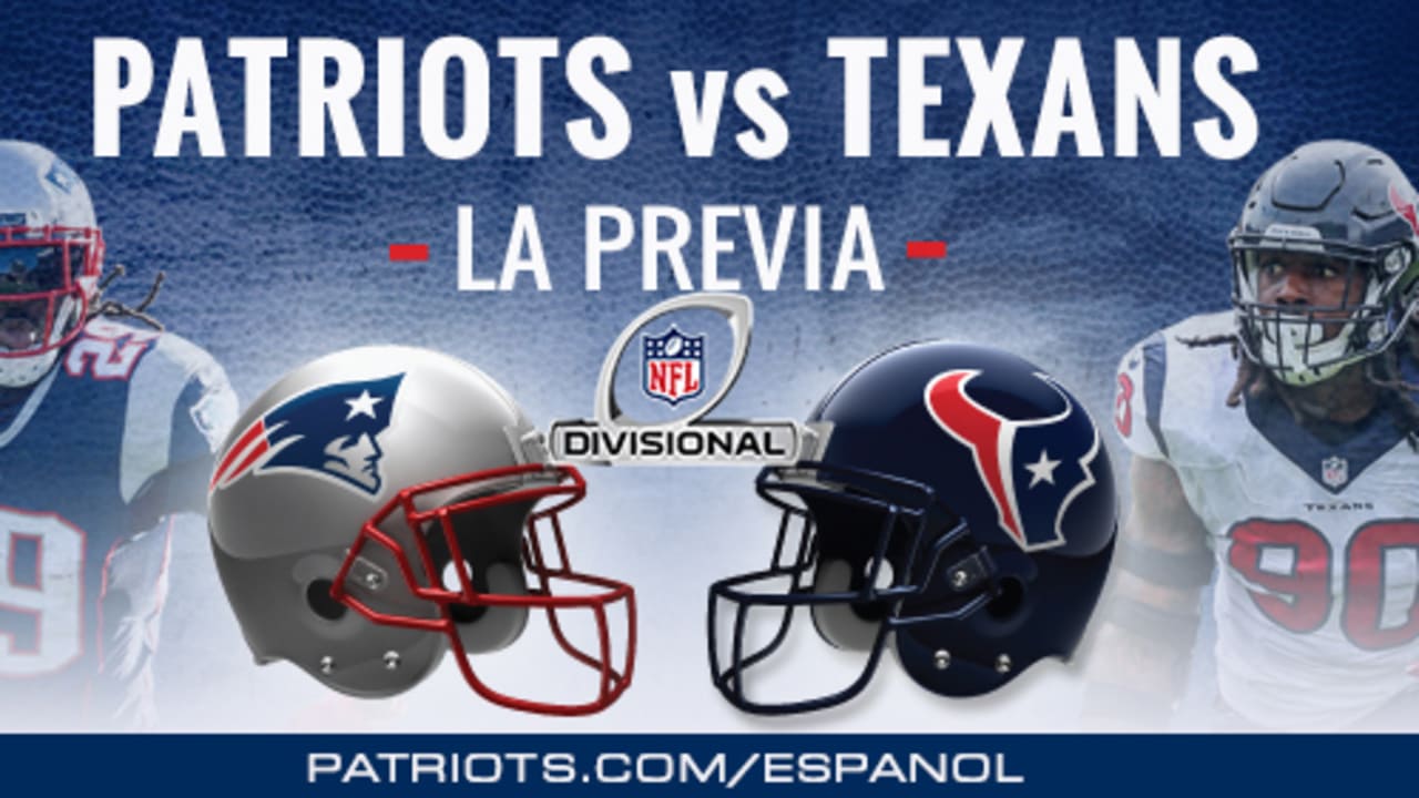 La Previa Patriots vs. Texans