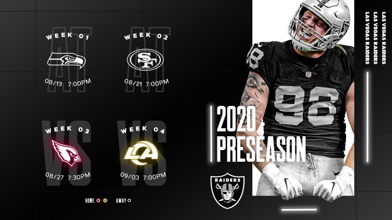 2020 Preseason Schedule, Dates and times are set. Get ready for 2020 »  raiders.com/schedule, By Las Vegas Raiders