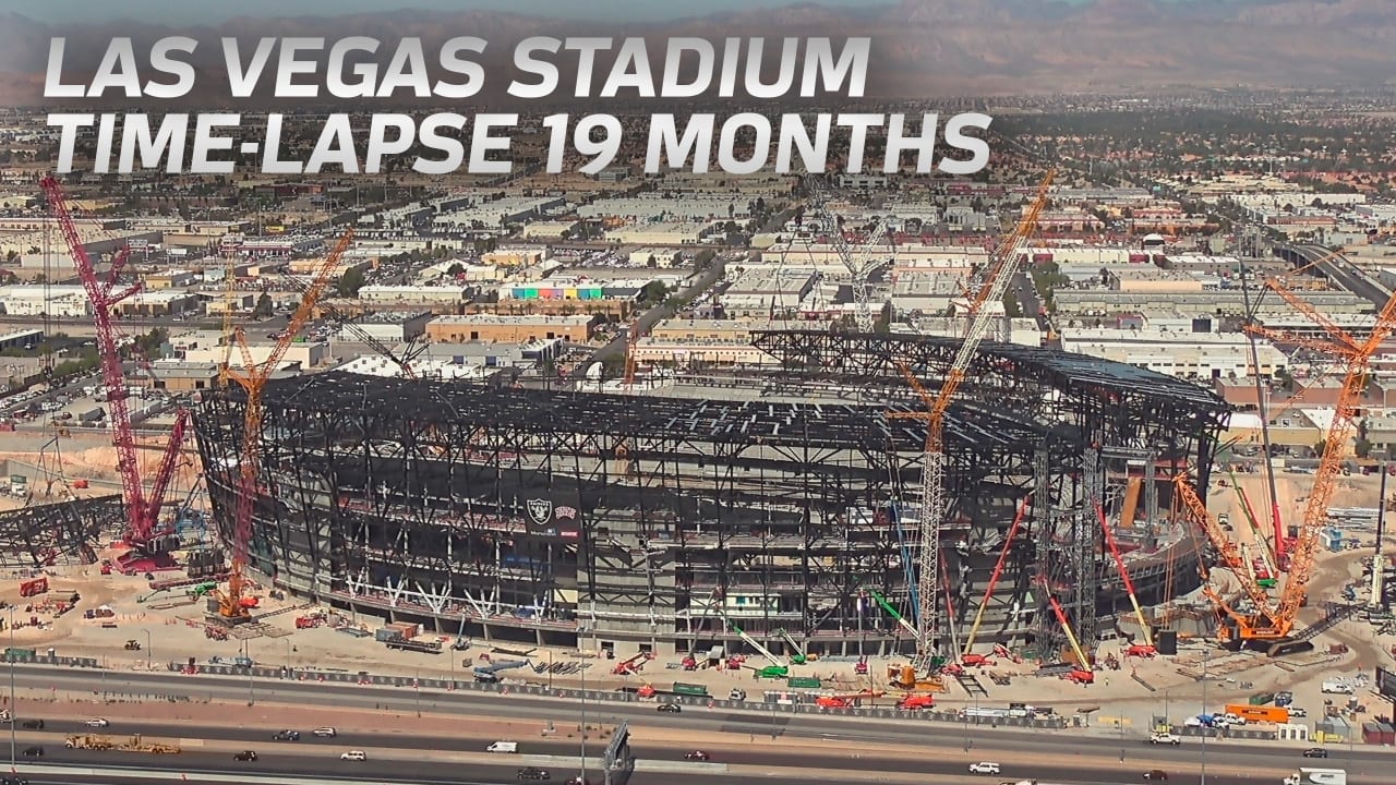 Las Vegas Stadium Construction Time Lapse 19 Months Of Work