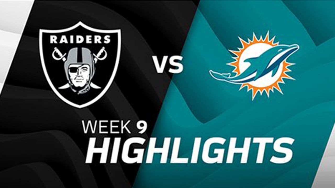 Highlights Raiders at Dolphins Week 9