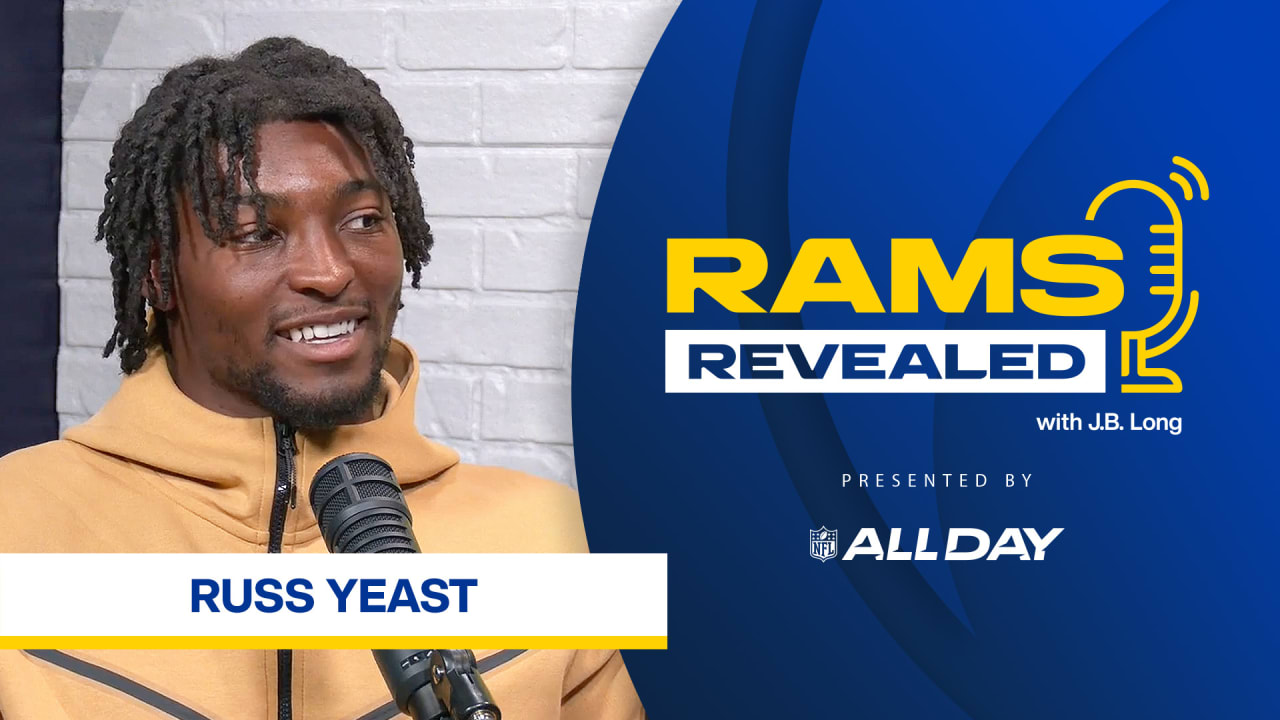 Los Angeles Rams  Rams Revealed Ep. 95 - Rookie safety Russ Yeast on his  family of athletes & the guidance of fellow teammates