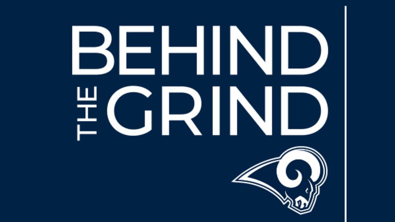 Behind the Grind  Los Angeles Rams 