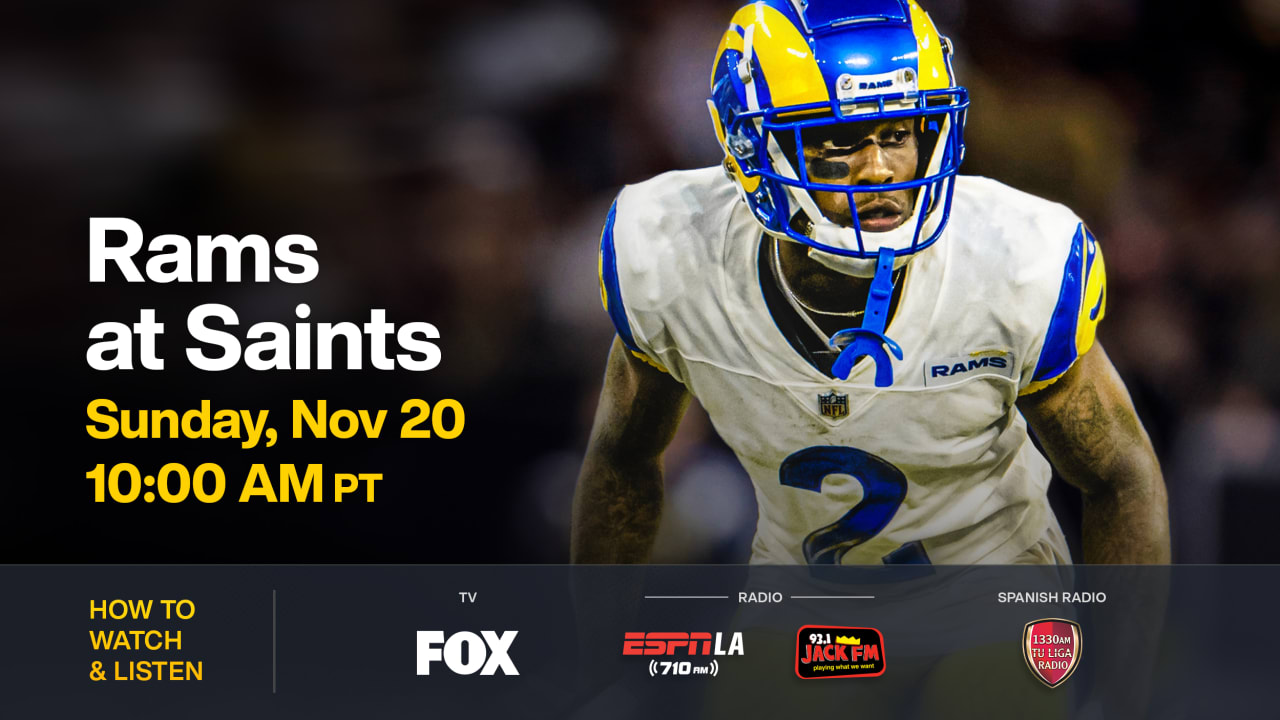 Los Angeles Rams at New Orleans Saints How to watch, listen, and live