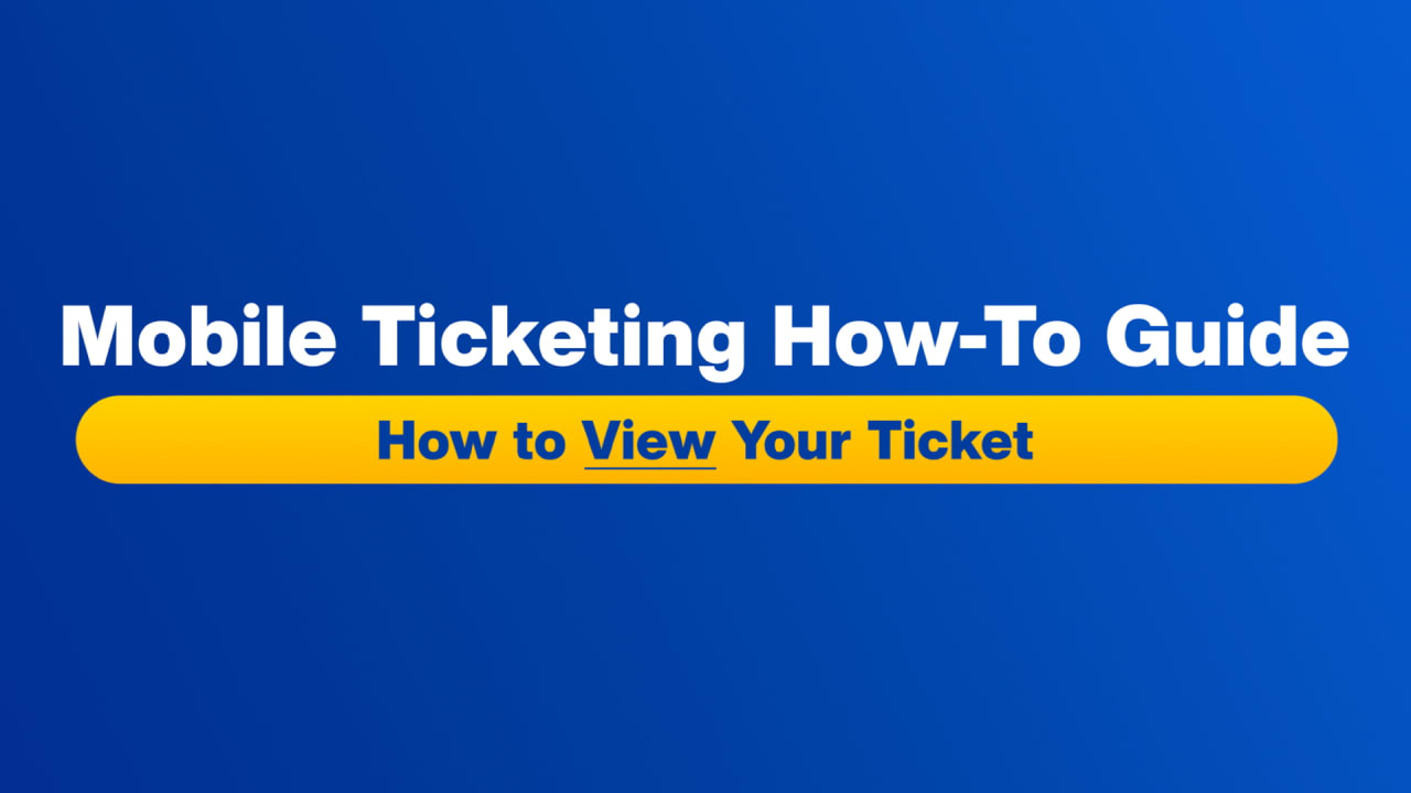 Mobile Ticketing How-To Guide: How to view your ticket