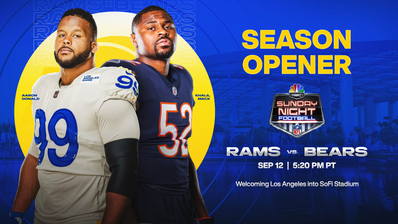 Los Angeles Rams to open 2021 season against Chicago Bears on Sunday Night  Football at SoFi Stadium