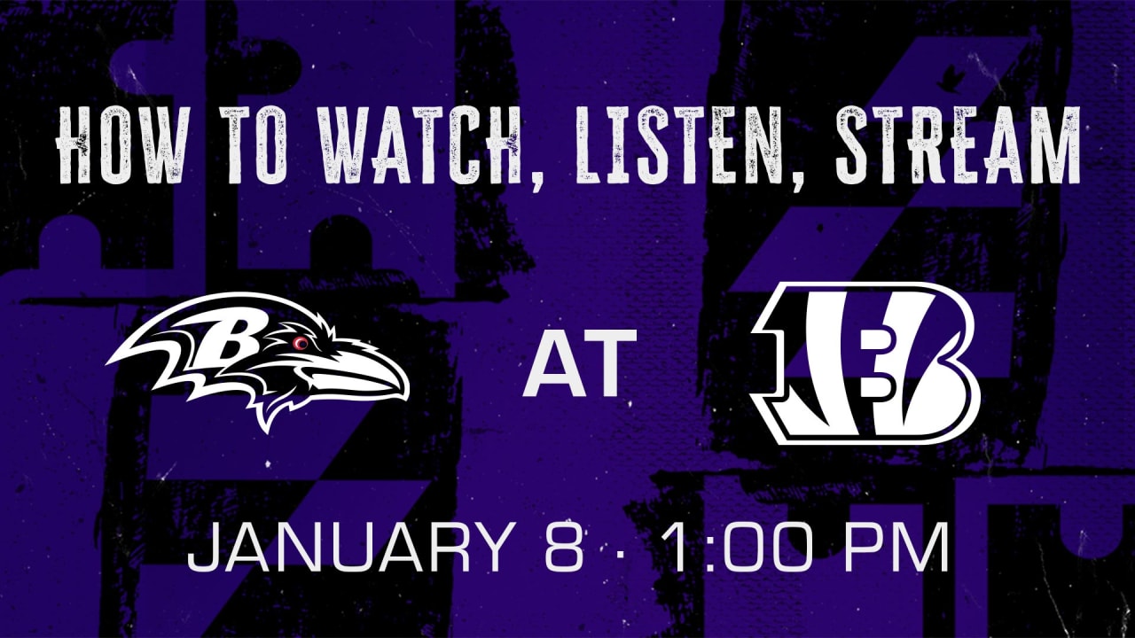 How to Watch, Listen, Live Stream Ravens vs. Bengals Week 18 2022