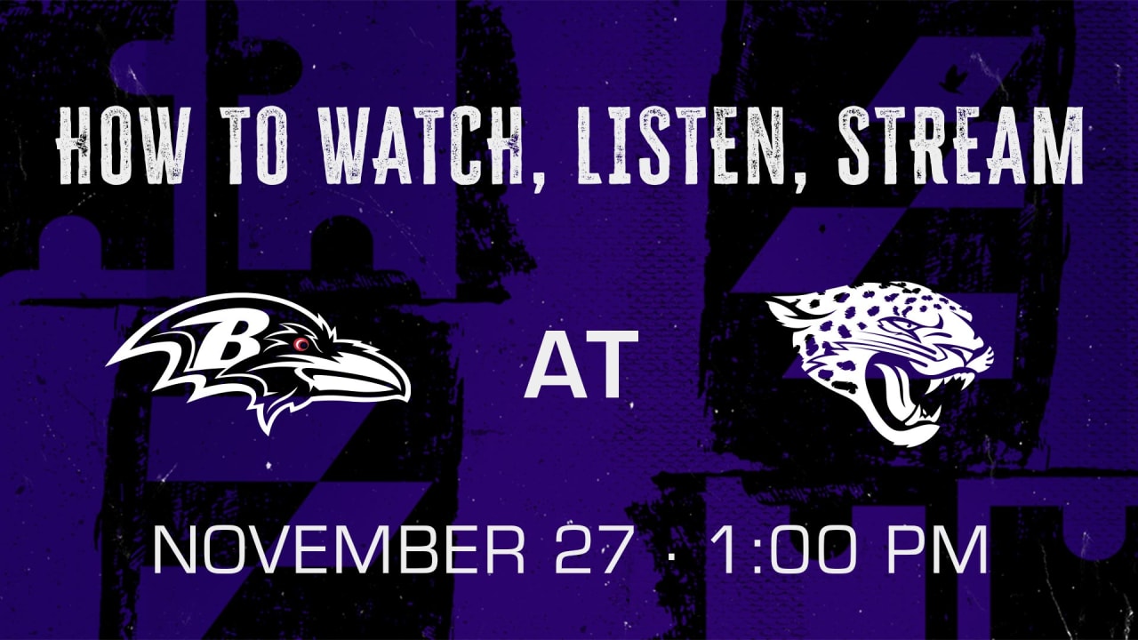 How to Watch, Listen, Live Stream Ravens vs. Jaguars Week 12 2022