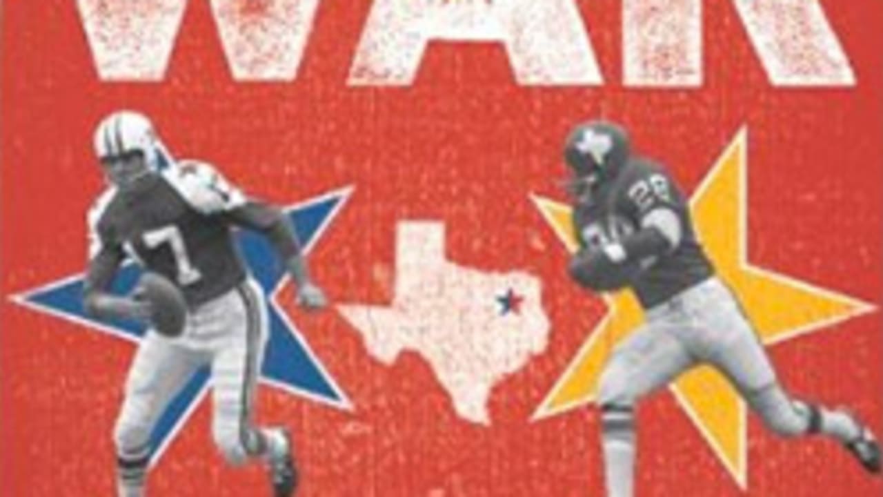 : Ten-Gallon War: The NFL's Cowboys, The AFL's Texans