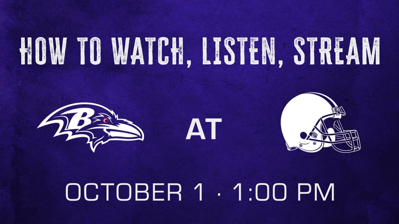 How to Watch, Listen, Live Stream Ravens at Browns Week 4