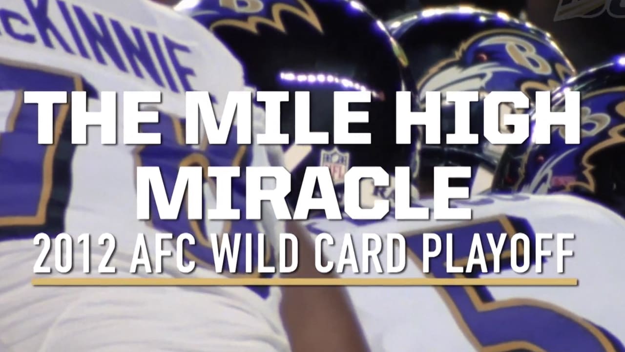 The Mile High Miracle! (Ravens vs. Broncos, 2012 AFC Divisional) 