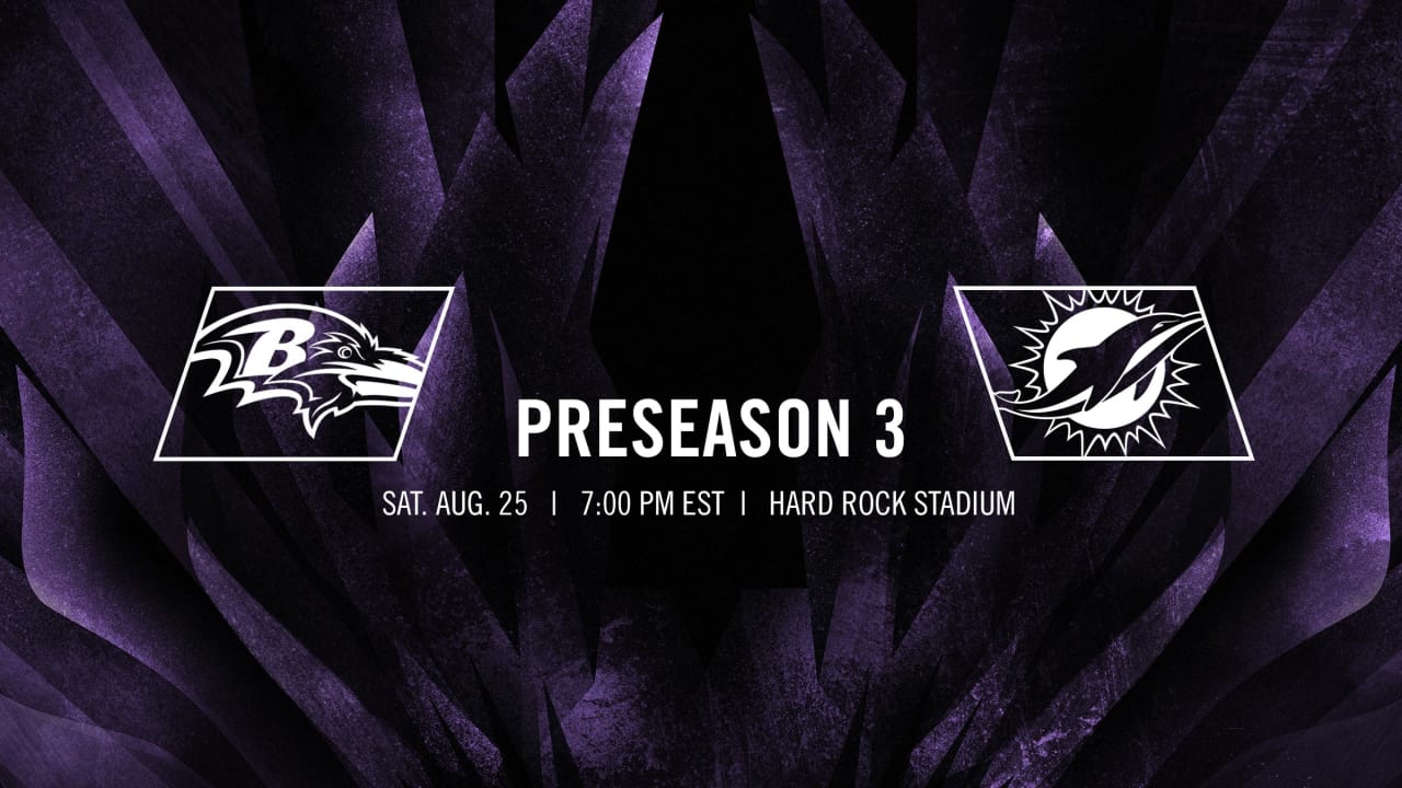 Ravens vs. Dolphins Preseason Everything You Need to Know