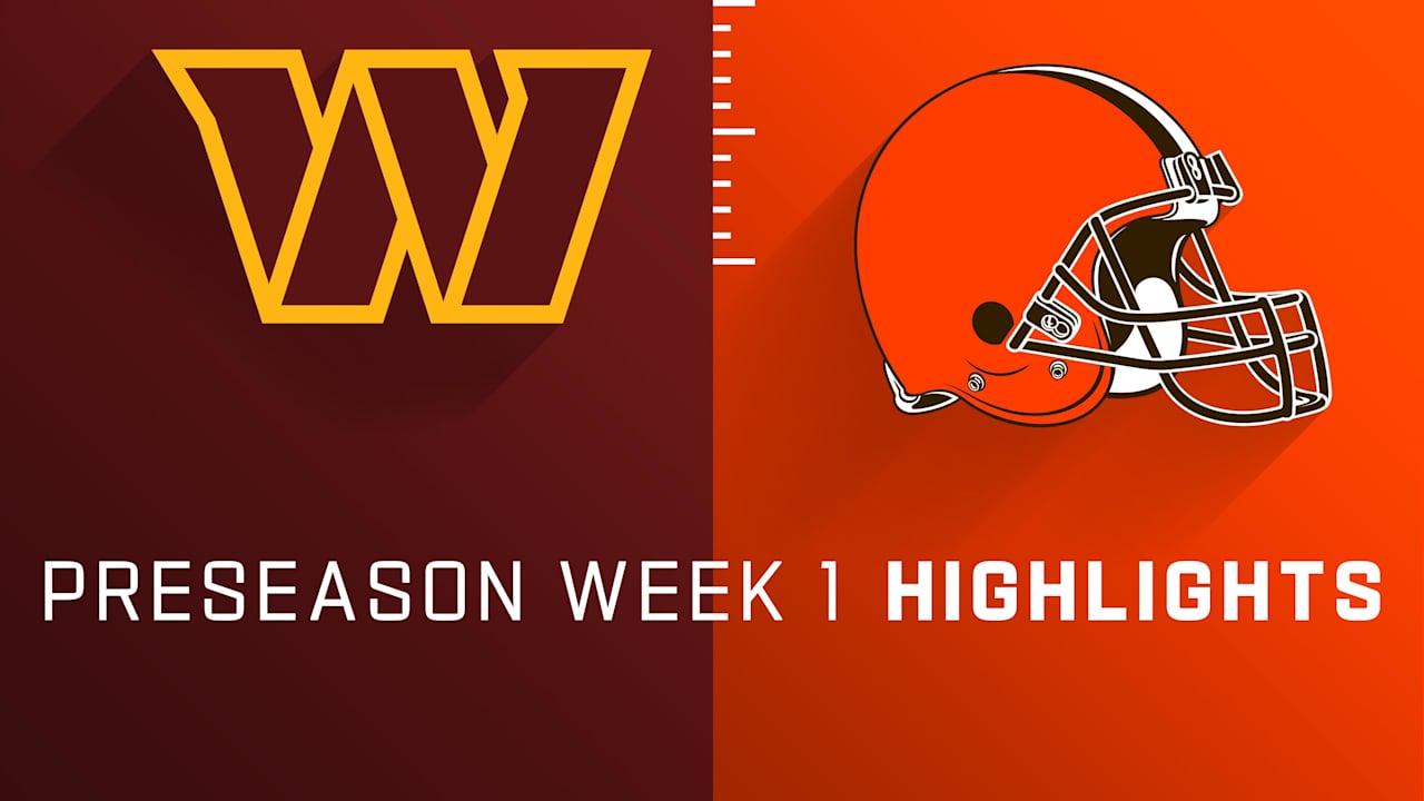 Commanders vs. Browns highlights Preseason Week 1