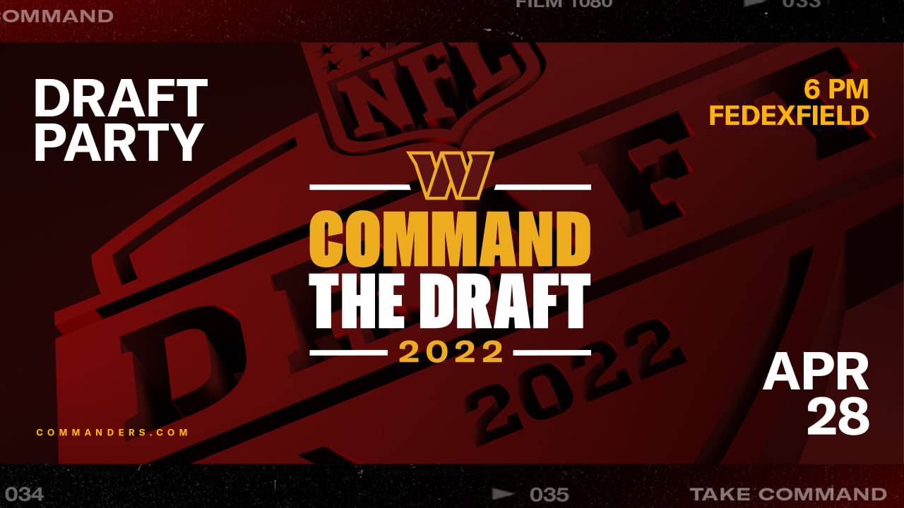 Washington Commanders announce 2022 NFL Draft Party on Thursday night,  April 28, at FedExField