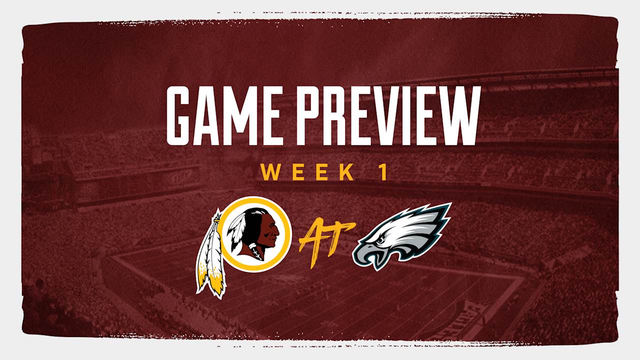 2019 Redskins Game Preview: Redskins/Eagles, Week 1