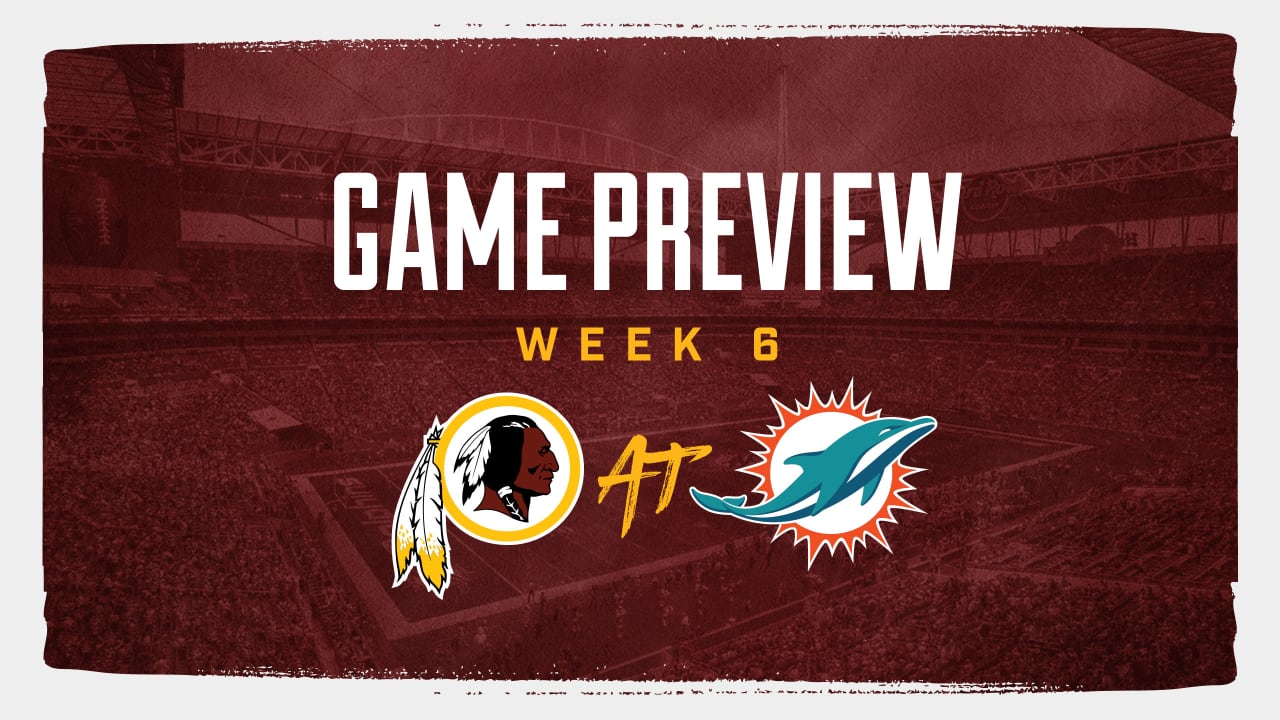 2019 Redskins Game Preview: Redskins/Dolphins, Week 6