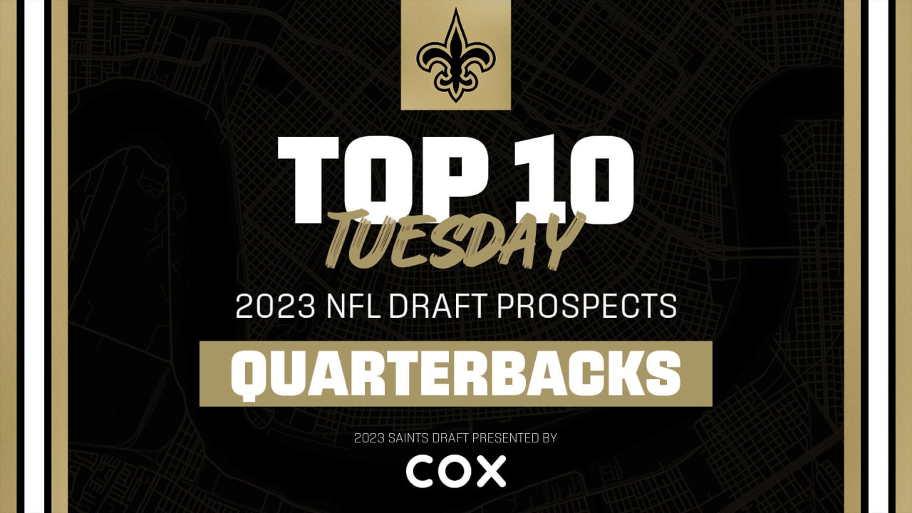 Latest 2023 NFL Draft big board Quarterbacks Top Ten Tuesday