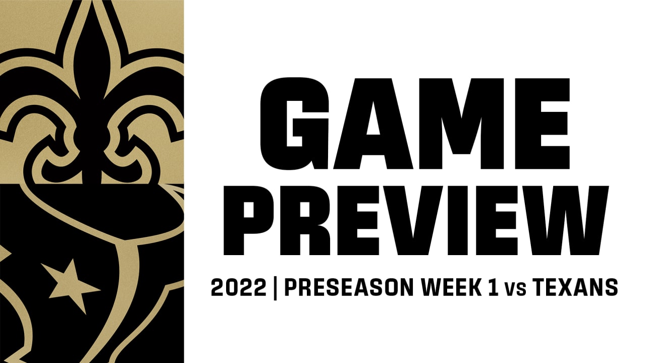 Houston Texans vs New Orleans Saints Preseason Week 1 Game Preview