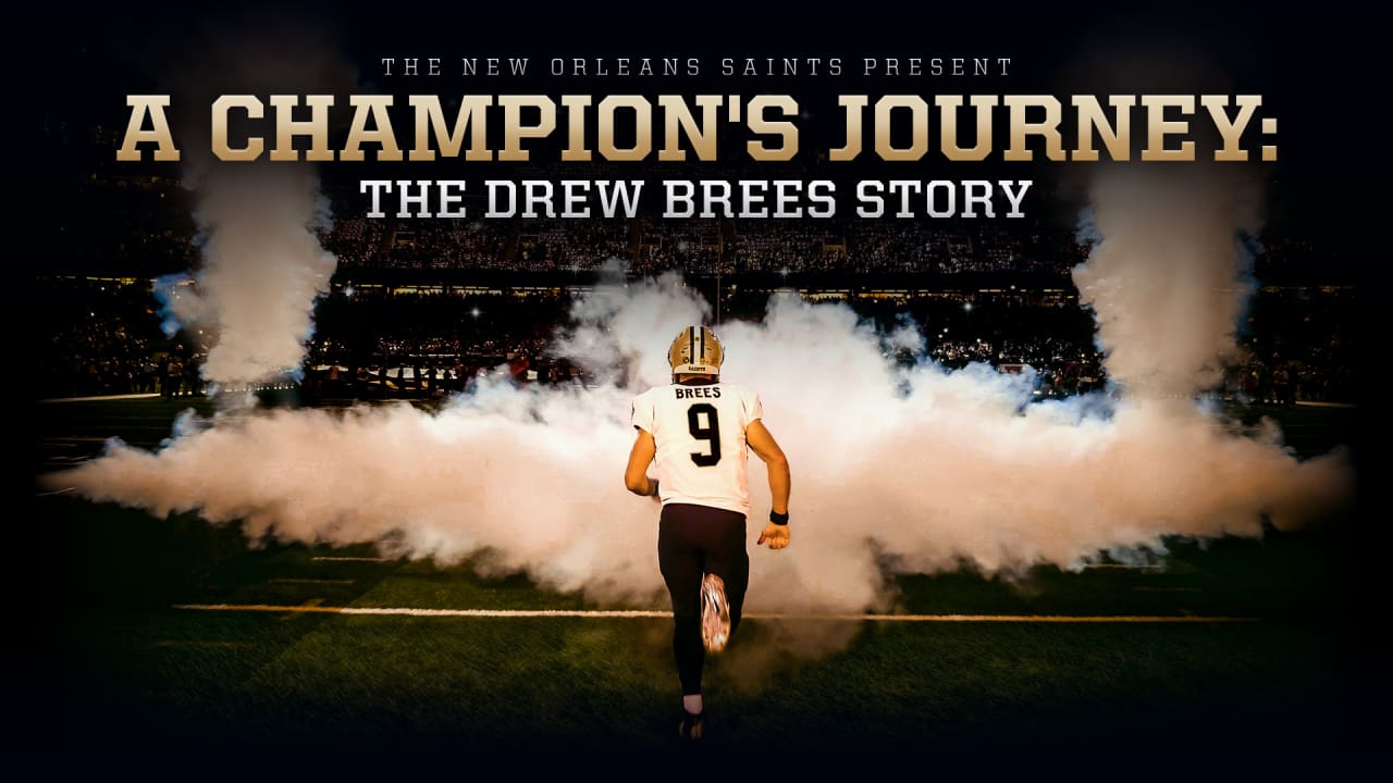 A Champion S Journey The Drew Brees Story