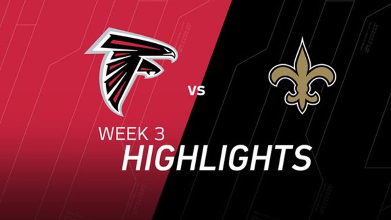 Week 3 Saints vs. Falcons highlights