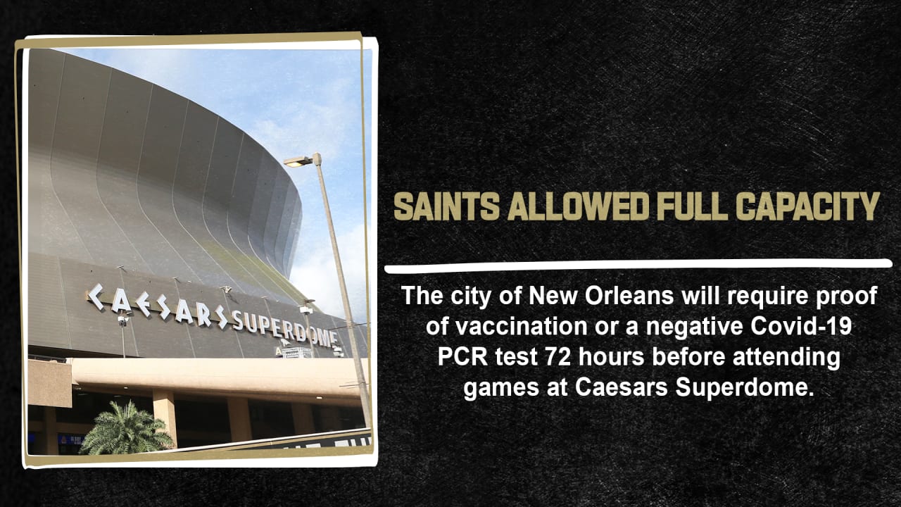 Saints plan to play in packed Superdome, vaccines may be required