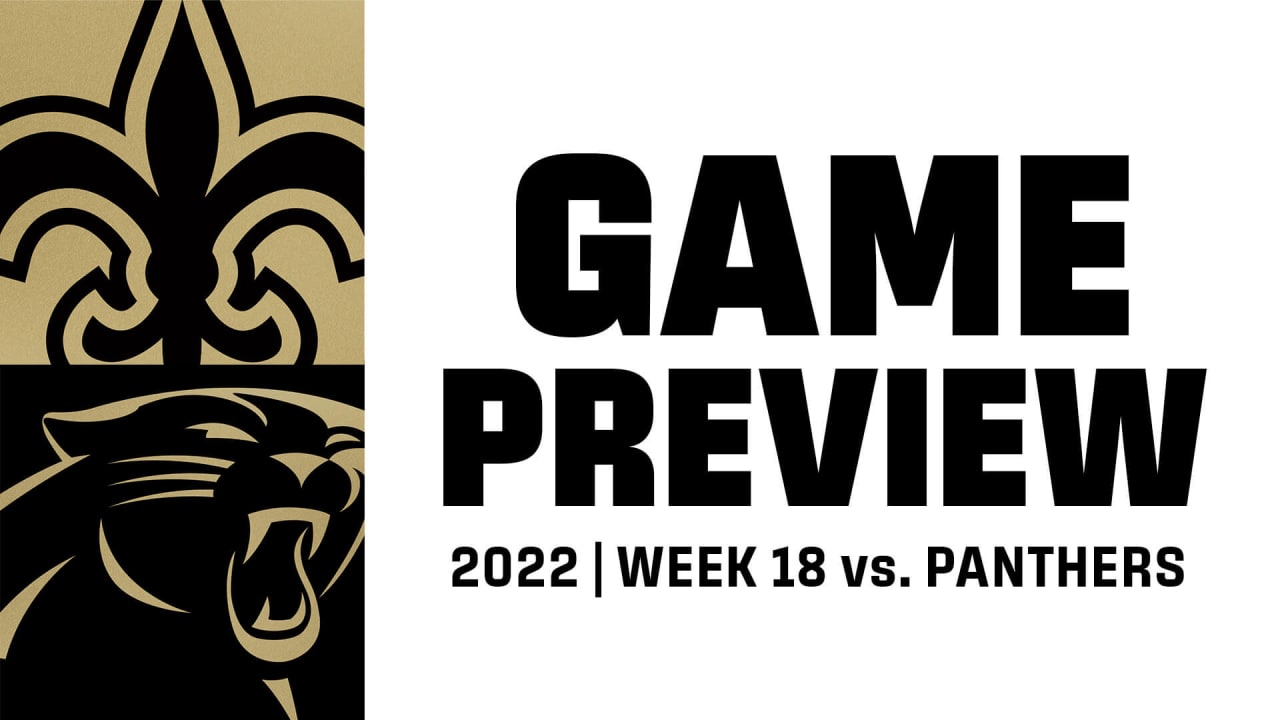 New Orleans Saints vs. Carolina Panthers Week 18 Game Preview - 2022 NFL