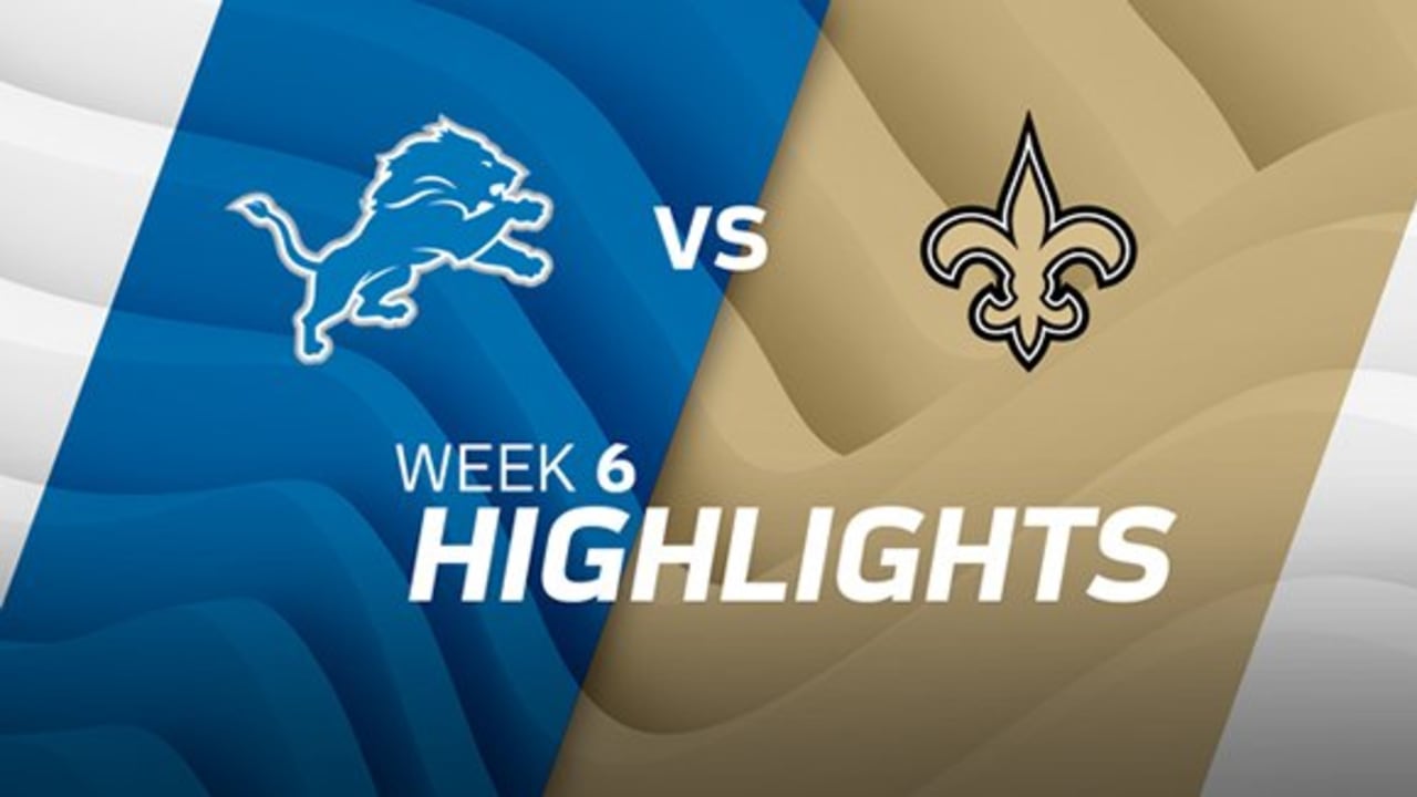 Lions vs. Saints highlights Week 6