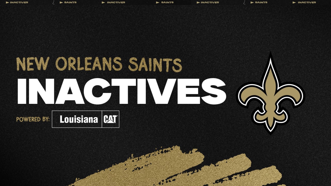Inactives for New Orleans Saints, Tennessee Titans game