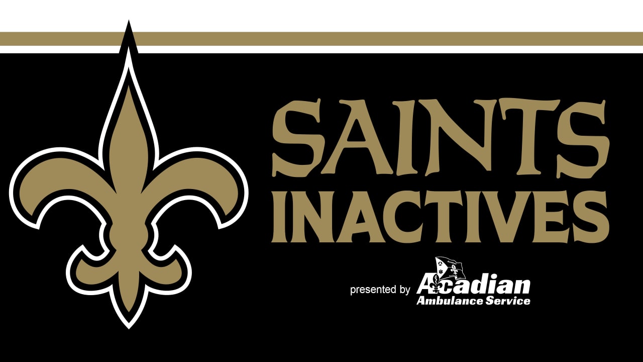 Inactives for New Orleans Saints, Carolina Panthers game