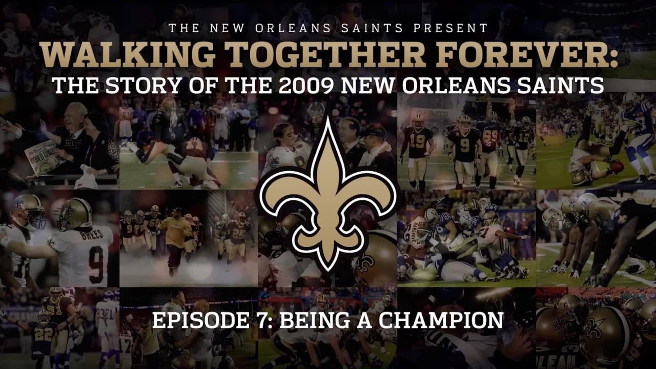 New Orleans Saints on Twitter: Episode 7 of Walking Together Forever, the  story of the 2009 New Orleans #Saints, deals with the impact of winning the  first Super Bowl in franchise history.