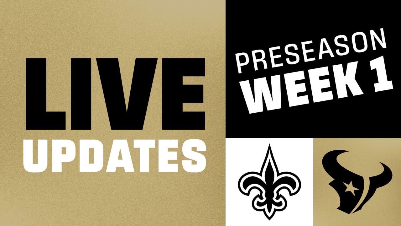 Texans vs. Saints: Time, TV schedule and streaming info for preseason Week 1