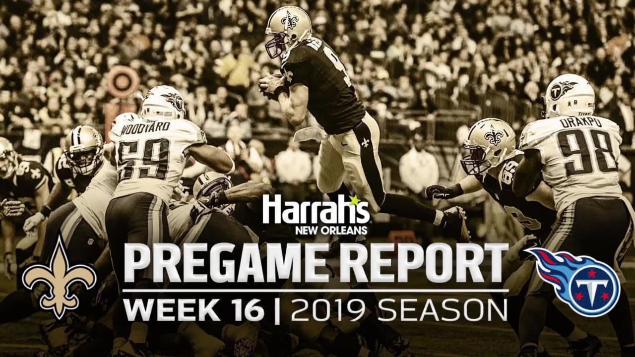 Pregame Report New Orleans Saints at Tennessee Titans