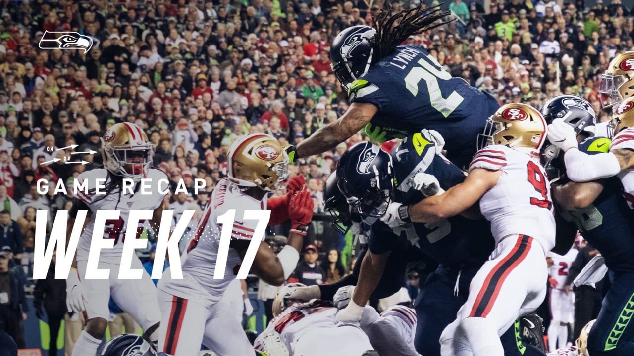 2019 Week 17: Seahawks Vs 49ers Recap