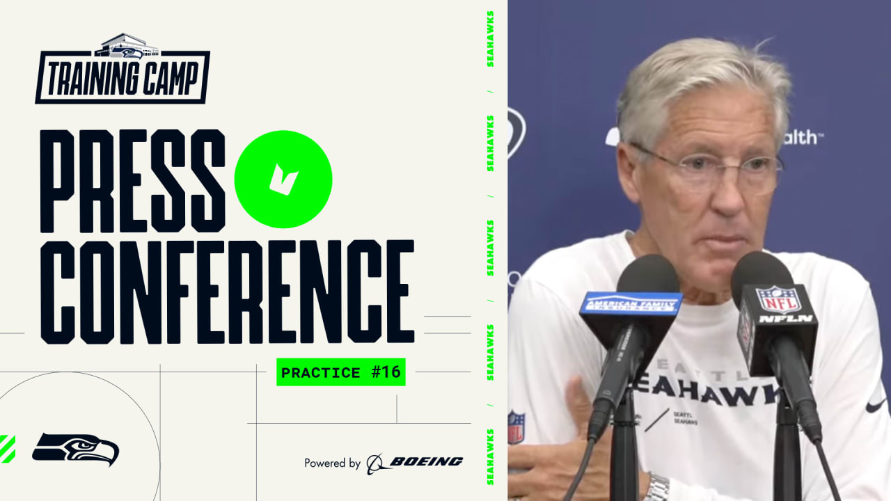 Pete Carroll Press Conference Training Camp Practice #16