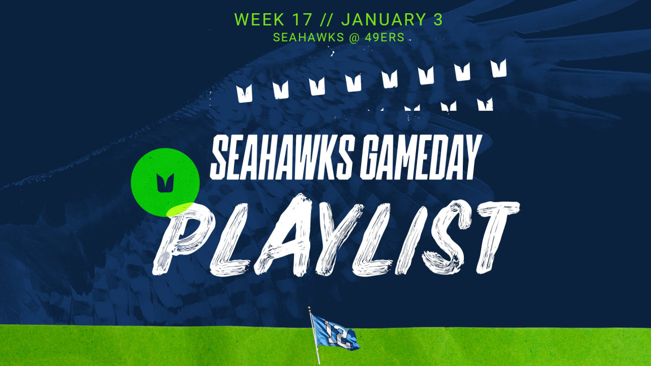 Seahawks Gameday Playlist Week 17