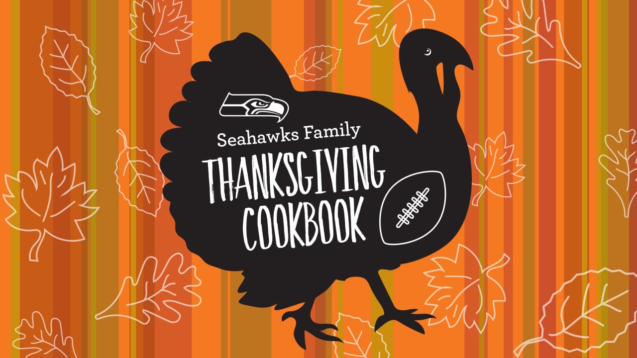 Seahawks Family Thanksgiving Cookbook